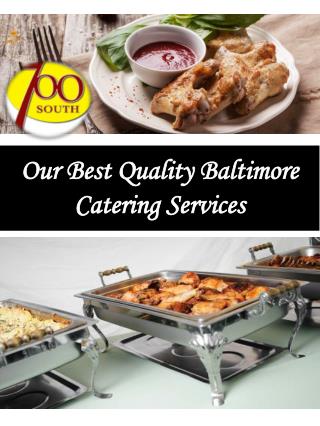 Our Best Quality Baltimore Catering Services