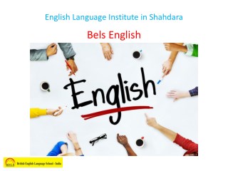 English Language Institute in Shahdara