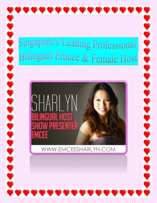 Singaporeâ€™s Leading Professional Bilingual Emcee & Female Host