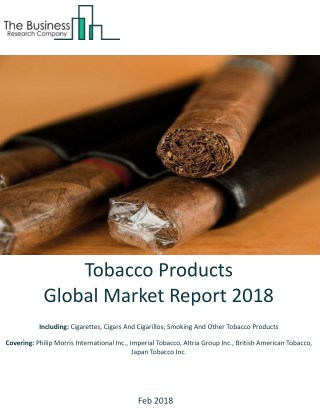 Tobacco Products Global Market Report 2018