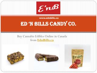 Ed â€˜n Bills Candy Co. - Buy Cannabis Edibles Online from EdnBills.ca