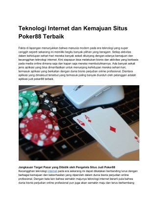 Teknologi Internet dan Kemajuan Situs Poker88 Terbaik