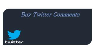 Buy Twitter Comments â€“ Improving Business Sell