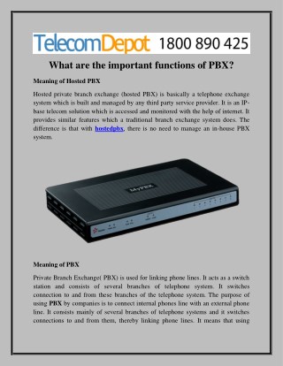 What are the important functions of PBX?