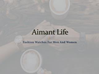 Fashion Watches For Men And Women