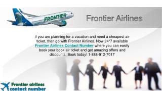 Frontier Airlines Contact Number to book your flights easily| 1-888-912-7017
