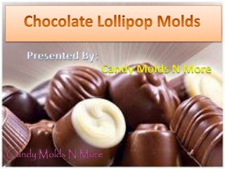 Chocolate Lollipop Molds-Candy Molds N More