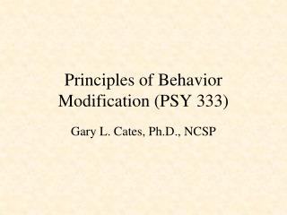 Principles of Behavior Modification (PSY 333)