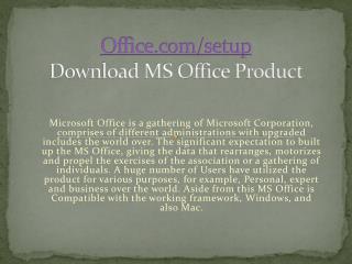 OFFICE.COM/SETUP | ACTIVATE AND DOWNLOAD MS OFFICE ACCOUNT