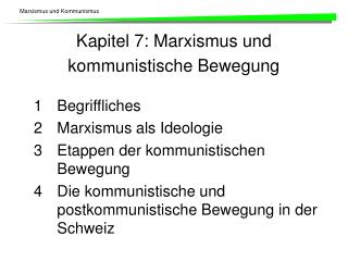 Kapitel 7: Marxismus und kommunistische Bewegung