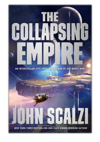 [PDF] Free Download The Collapsing Empire By John Scalzi