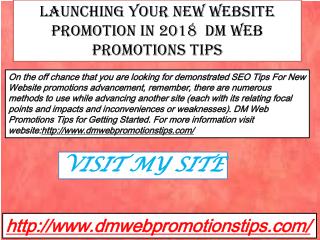 Launching Your New Website Promotion in 2018 | DM Web Promotions Tips