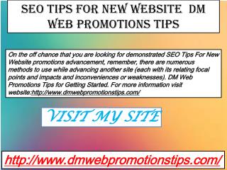 SEO Tips For New Website | DM Web Promotions Tips