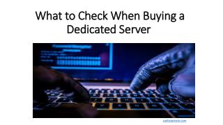 What to Check When Buying a Dedicated Server