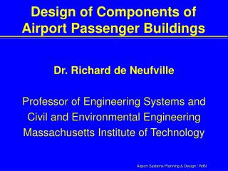 Design of Components of Airport Passenger Buildings