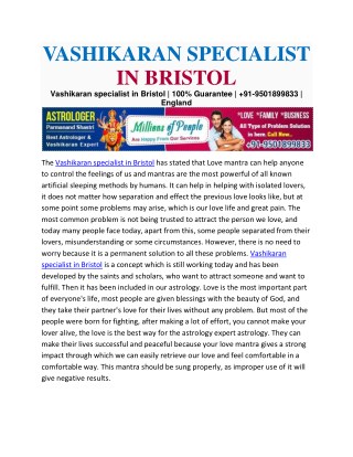 Vashikaran specialist in Bristol | 100% Guarantee | 91-9501899833 | England