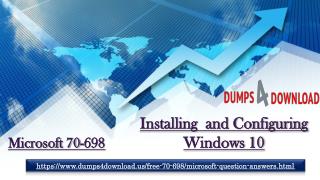 Download Microsoft 70-698 Dumps - Microsoft 70-698 Dumps Questions Dumps4download.us
