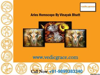 Aries Horoscope by Astrologer Vinayak Bhatt- Vedicgrace Foundation