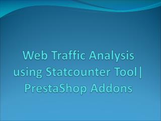 PRESTASHOP WEB TRAFFIC ANALYSIS USING STATCOUNTER WEB ANALYTICS