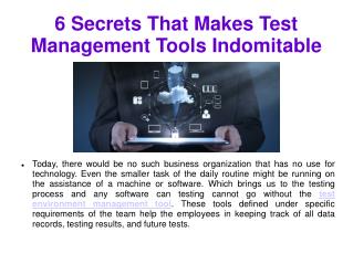 6 Secrets That Makes Test Management Tools Indomitable