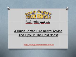 A Guide To Van Hire Rental Advice And Tips On The Gold Coast