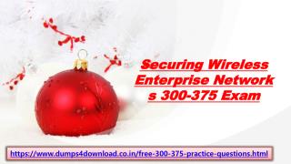 Cisco 300-375 Exam Real Dumps - Cisco 300-375 Exam 100% Passing Guarantee