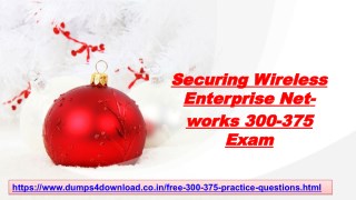 Get Cisco 300-375 Exam Real Questions - Cisco 300-375 Dumps Dumps4download.co.in