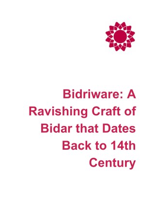 Bidriware: A Ravishing Craft of Bidar that Dates Back to 14th Century