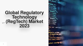 Global Regulatory Technology (RegTech) Market | Size, Trends and forecast to 2023