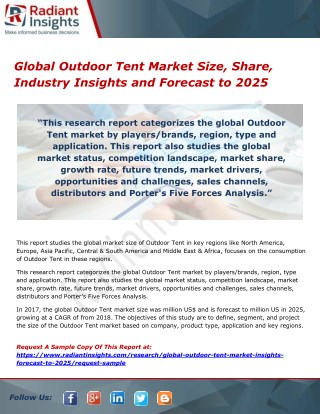 Global Outdoor Tent Market Size, Share, Industry Insights and Forecast to 2025