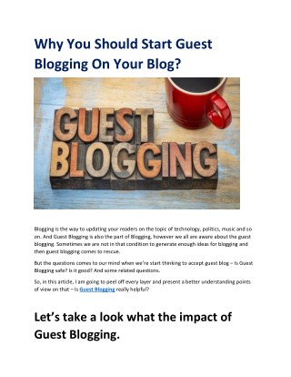 Why You Should Start Guest Blogging On Your Blog?