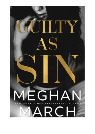 Free Download Guilty as Sin By Meghan March