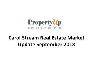 Carol Stream Real Estate Market Update September 2018