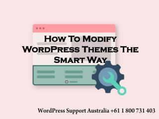 How To Modify WordPress Themes The SmartÂ Way