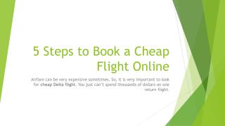 5 Steps to Book a Cheap Flight Online