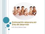 Estimulaci n temprana por rea del desarrollo
