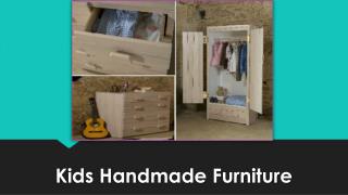 Put your Mark on your Home with Kids Handmade Furniture