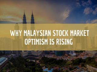 Malaysian Stock Market Optimism Is Rising and Learn Offshore Trading