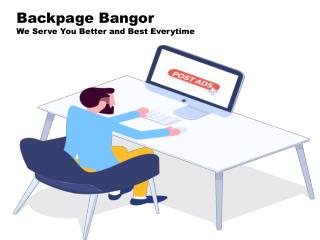Backpage Bangor | Best site in UK