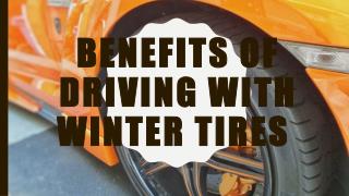 Benefits Of Driving With Winter Tires