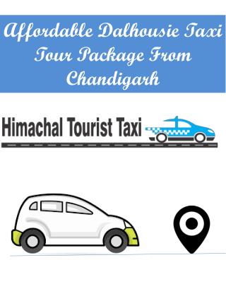 Affordable Dalhousie Taxi Tour Package From Chandigarh