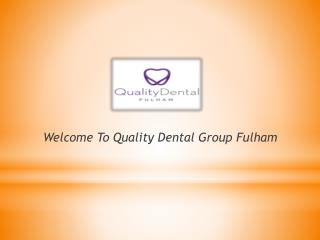 Quality Dental Group Fulham