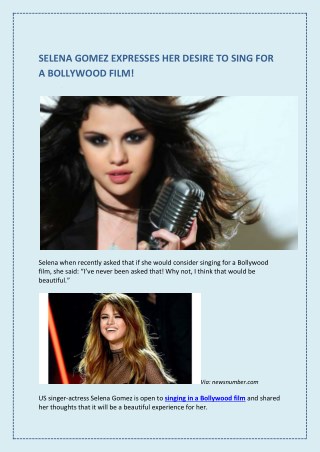 Selena Gomez Expresses Her Desire To Sing For A Bollywood Film!