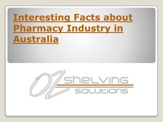 Interesting Facts about Pharmacy Industry in Australia