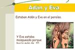 Y Eva estaba mosqueada porque hac a m s de 10 d as que Ad n no le tocaba ni un pelo.