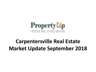 Carpentersville Real Estate Market Update September 2018