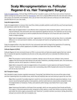 Scalp Micropigmentation vs. Follicular Regener-8 vs. Hair Transplant Surgery