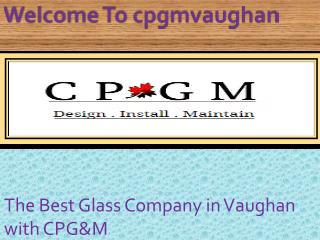 Glass Company in Vaughan, Mirror Glass Services in Vaughan, cpgmvaughan.com