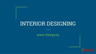 Interior Designers Kochi | Interior Design Company in Cochin –Ostrya