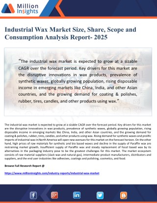 Industrial Wax Market Size, Share, Scope and Consumption Analysis Report- 2025